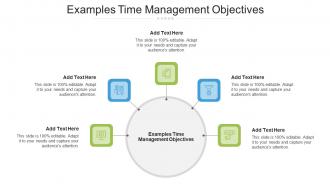 Examples Time Management Objectives Ppt PowerPoint Presentation Infographic Cpb