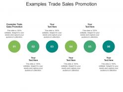 Examples trade sales promotion ppt powerpoint presentation slides deck cpb