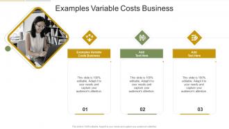 Examples Variable Costs Business In Powerpoint And Google Slides Cpb