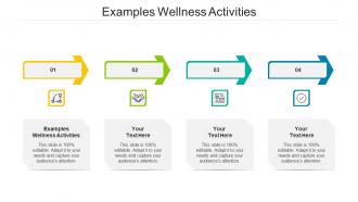 Examples Wellness Activities Ppt Powerpoint Presentation Professional Clipart Cpb