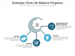 Examples work life balance programs ppt powerpoint presentation model design ideas cpb