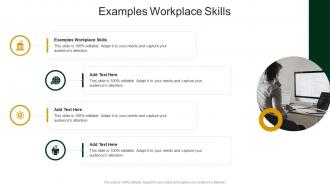Examples Workplace Skills In Powerpoint And Google Slides Cpb