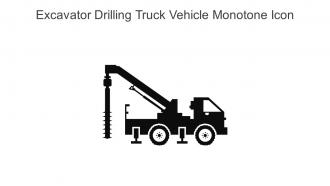 Excavator Drilling Truck Vehicle Monotone Icon In Powerpoint Pptx Png And Editable Eps Format