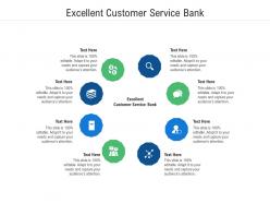 Excellent customer service bank ppt powerpoint presentation pictures example cpb