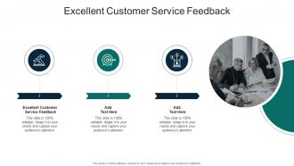 Excellent Customer Service Feedback In Powerpoint And Google Slides Cpb