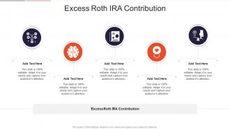Excess Roth Ira Contribution In Powerpoint And Google Slides Cpb