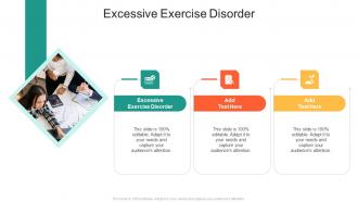 Excessive Exercise Disorder In Powerpoint And Google Slides Cpb
