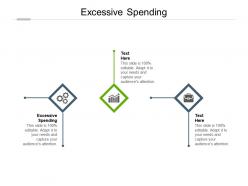 Excessive spending ppt powerpoint presentation styles display cpb