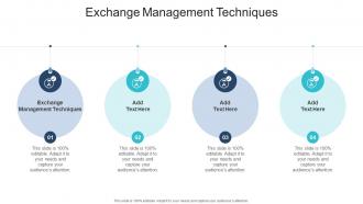 Exchange Management Techniques In Powerpoint And Google Slides Cpb