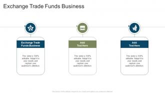 Exchange Trade Funds Business In Powerpoint And Google Slides Cpb