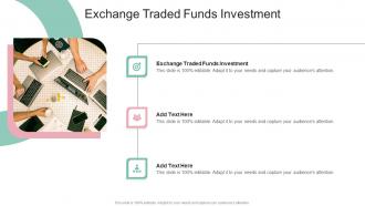 Exchange Traded Funds Investment In Powerpoint And Google Slides Cpb
