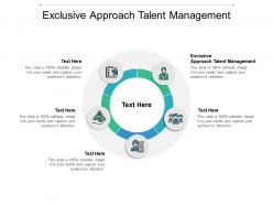 Exclusive approach talent management ppt powerpoint presentation icon maker cpb