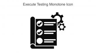 Execute Testing Monotone Icon In Powerpoint Pptx Png And Editable Eps Format