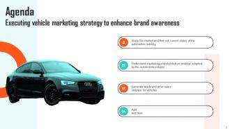 Executing Vehicle Marketing Strategy To Enhance Brand Awareness Powerpoint Presentation Slides Strategy CD V Content Ready Professionally