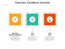 Execution excellence example ppt powerpoint presentation outline graphics example cpb