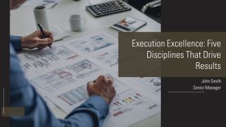 Execution Excellence Five Disciplines That Drive Results PPT Sample AT