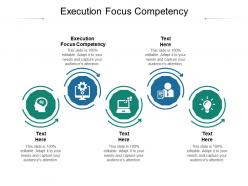 Execution focus competency ppt powerpoint presentation icon graphics cpb