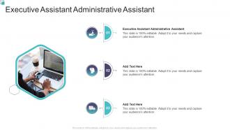 Executive Assistant Administrative Assistant In Powerpoint And Google Slides Cpb