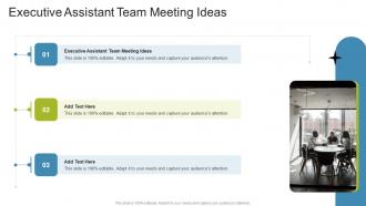 Executive Assistant Team Meeting Ideas In Powerpoint And Google Slides Cpb