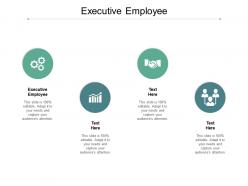 Executive employee ppt powerpoint presentation show deck cpb