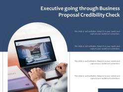 Executive going through business proposal credibility check