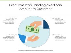 Executive icon handing over loan amount to customer
