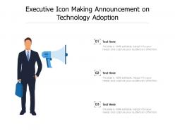 Executive icon making announcement on technology adoption