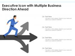 Executive icon with multiple business direction ahead