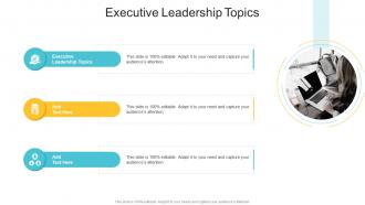 Executive Leadership Topics In Powerpoint And Google Slides Cpb