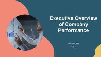 Executive Overview Of Company Performance And Strategy PPT Slides AT