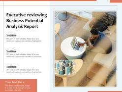 Executive reviewing business potential analysis report