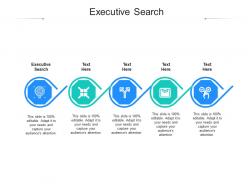 Executive search ppt powerpoint presentation slides graphic tips cpb