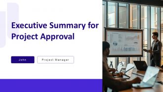 Executive Summary For Project Approval PPT Guidelines AT
