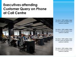 Executives attending customer query on phone at call centre