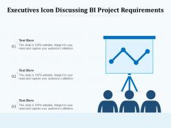 Executives icon discussing bi project requirements