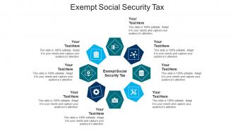Exempt social security tax ppt powerpoint presentation infographics design inspiration cpb