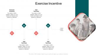 Exercise Incentive In Powerpoint And Google Slides Cpb