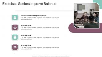 Exercises Seniors Improve Balance In Powerpoint And Google Slides Cpb