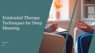 Existential Therapy Techniques For Deep Meaning PPT Presentation AT