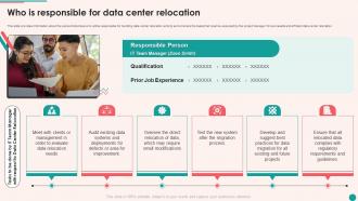 Existing Data Center Assessment And Process Who Is Responsible For Data Center Relocation