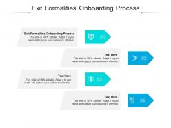 Exit formalities onboarding process ppt powerpoint presentation professional ideas cpb