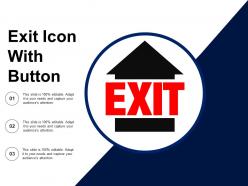 Exit icon with button