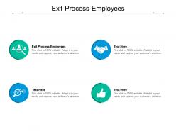 Exit process employees ppt powerpoint presentation layouts graphics cpb