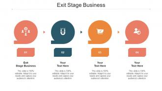 Exit Stage Business Ppt Powerpoint Presentation Show Example Cpb