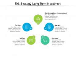 Exit strategy long term investment ppt powerpoint presentation portfolio brochure cpb