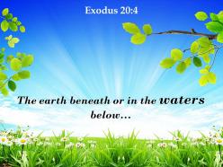 Exodus 20 4 the earth beneath or in the powerpoint church sermon