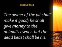Exodus 21 34 the dead animal in exchange powerpoint church sermon