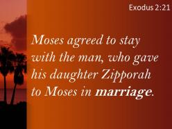 Exodus 2 21 his daughter zipporah to moses powerpoint church sermon
