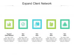 Expand client network ppt powerpoint presentation show portrait cpb