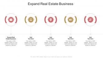 Expand Real Estate Business In Powerpoint And Google Slides Cpb
